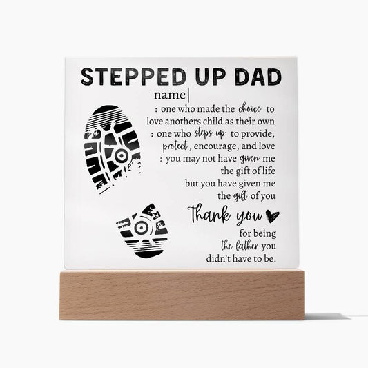 Stepped Up Dad | Square Acrylic Plaque